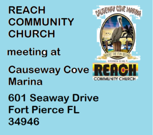 REACH Community Church meeting at Causeway Cove Marina, 601 Seaway Drive, Fort Pierce, FL 34946